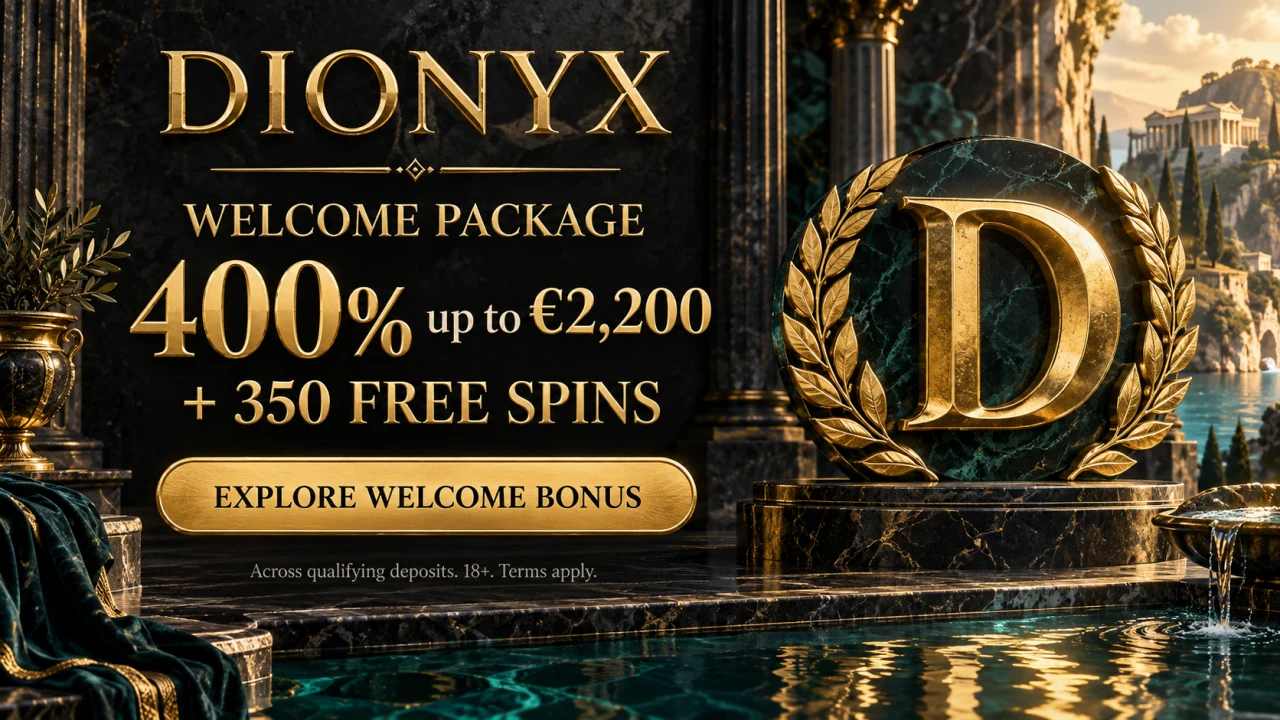 Dionyx welcome package: 400% up to €2,200 plus 350 free spins across qualifying deposits. 18+. Terms apply.
